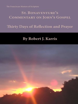 cover image of St. Bonaventure's Commentary on John's Gospel
